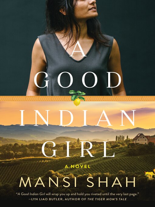 Title details for A Good Indian Girl by Mansi Shah - Available